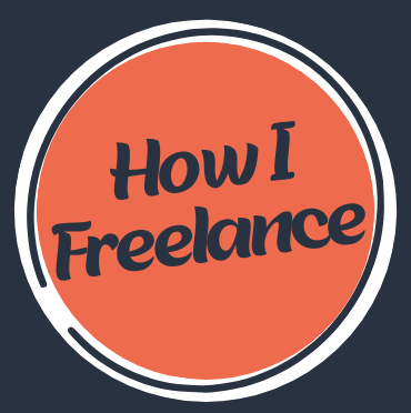 How I Freelance