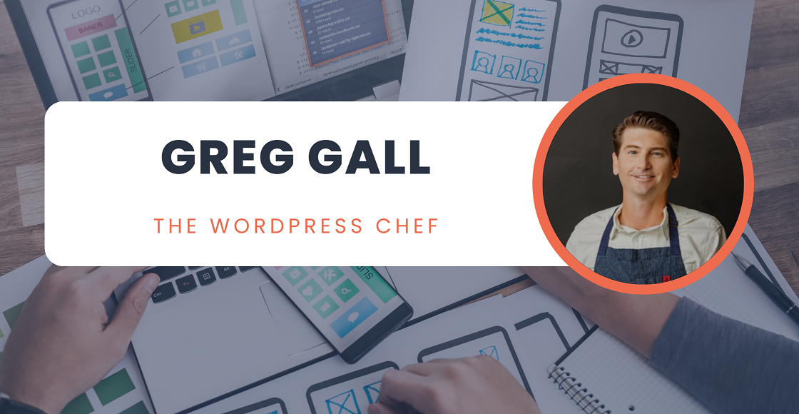 Greg Gall The WordPress Chef