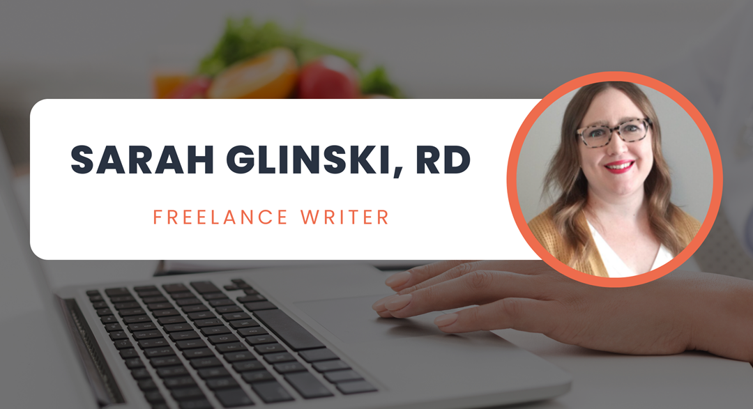 How I Freelance - Sarah Glinski, RD